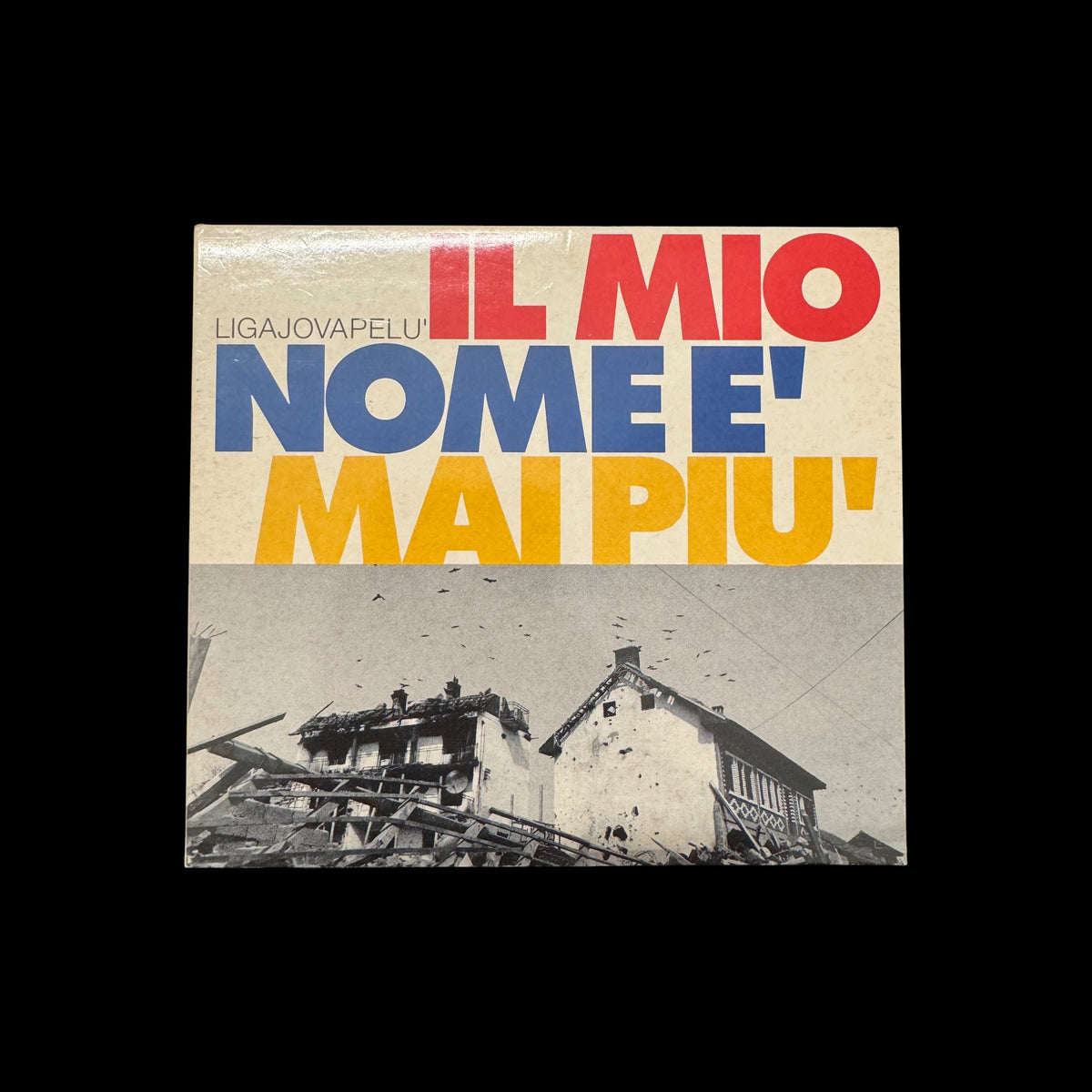 LigaJovaPelù – Il mio nome è mai più – CD singolo originale 1999, Ligabue Jovanotti Pelù