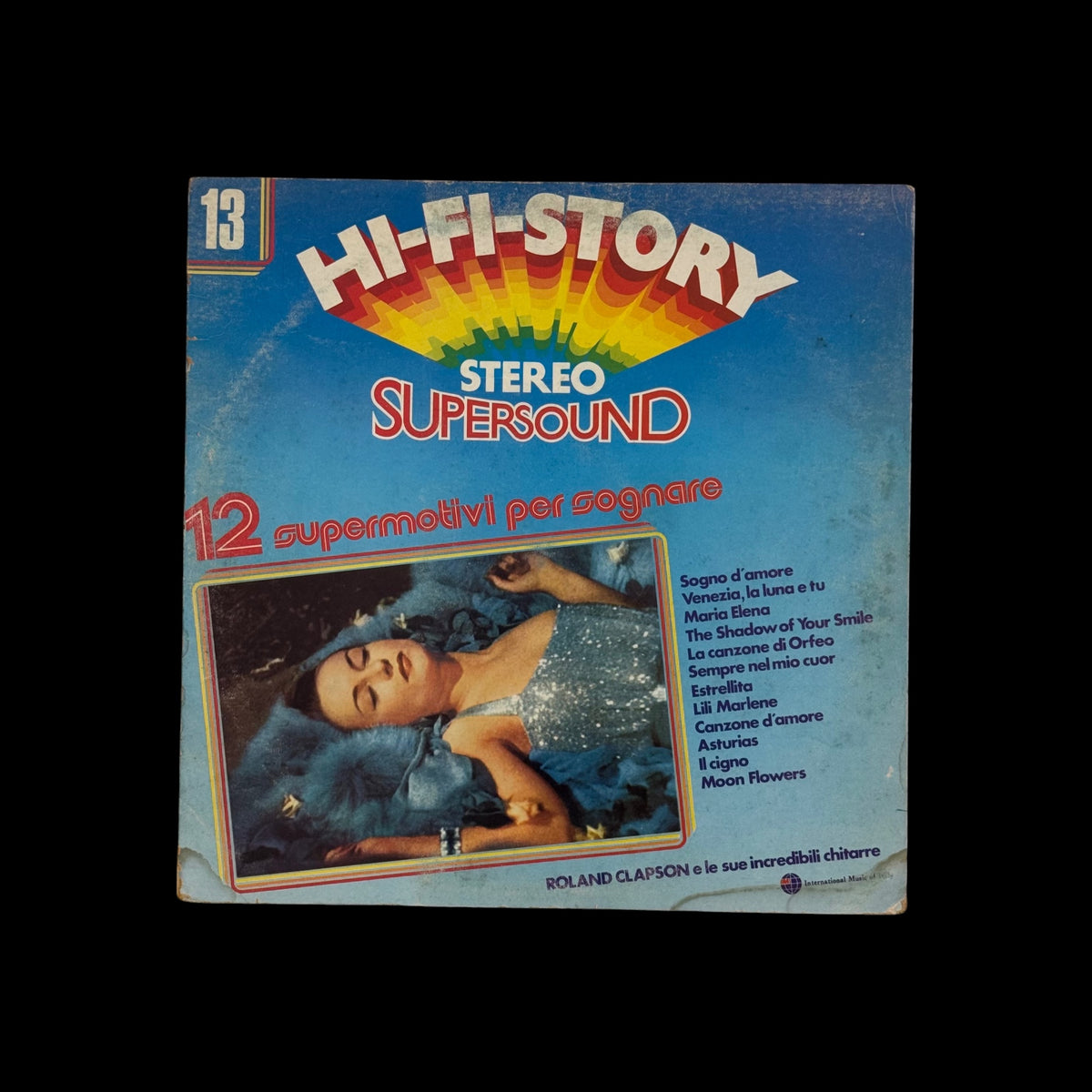 Vinile 33 Giri Roland Clapson e le sue incredibili chitarre - Hi-Fi-Story Stereo Supersound N° 13: 12 supermotivi per sognare (International Music of Italy)